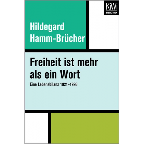 Hildegard Hamm-Brücher - Freiheit ist mehr als ein Wort