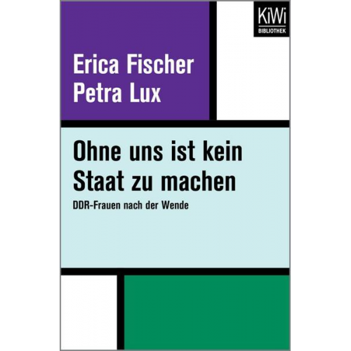 Erica Fischer & Petra Lux - Ohne uns ist kein Staat zu machen