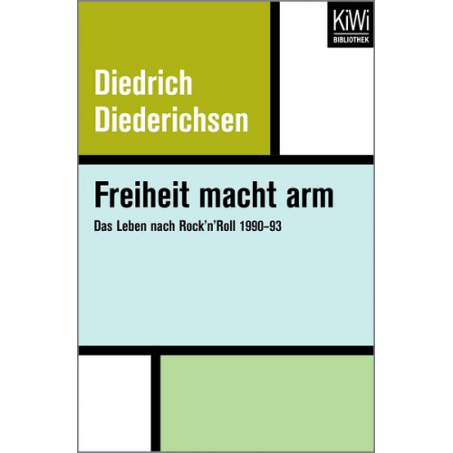 Diedrich Diederichsen - Freiheit macht arm