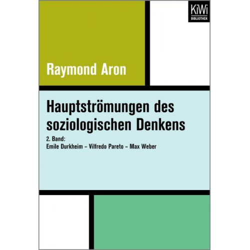 Raymond Aron - Hauptströmungen des soziologischen Denkens