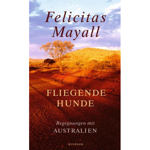 Felicitas Mayall - Fliegende Hunde