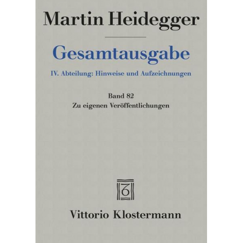 Martin Heidegger - Zu eigenen Veröffentlichungen