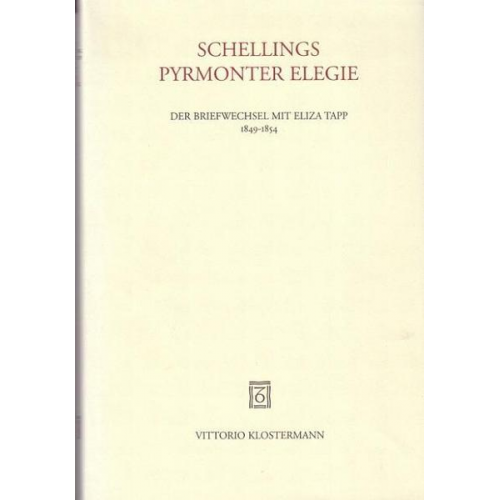 Friedrich Wilhelm Joseph Schelling & Eliza Tapp - Schellings Pyrmonter Elegie