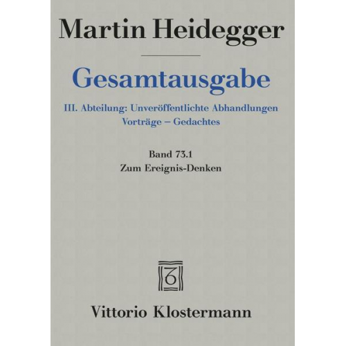 Martin Heidegger - Zum Ereignis-Denken