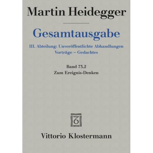 Martin Heidegger - Zum Ereignis-Denken