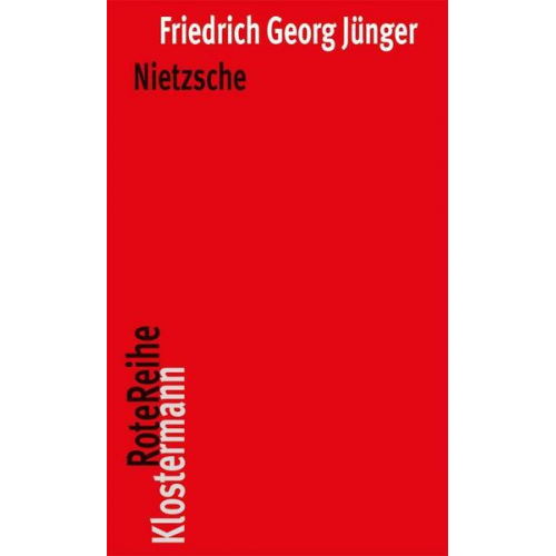 Friedrich Georg Jünger - Nietzsche