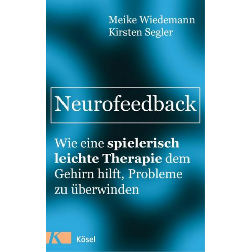 Meike Wiedemann & Kirsten Segler - Neurofeedback