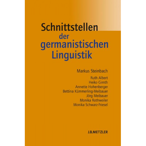 Markus Steinbach - Schnittstellen der germanistischen Linguistik