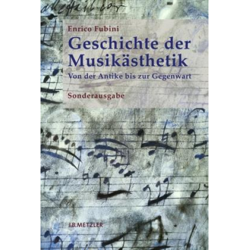 Enrico Fubini - Geschichte der Musikästhetik