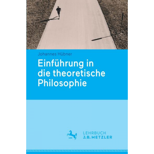 Johannes Hübner - Einführung in die theoretische Philosophie