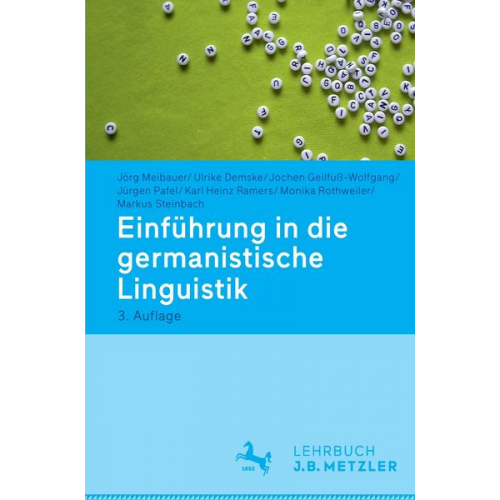 Jörg Meibauer & Ulrike Demske & Jochen Geilfuss-Wolfgang & Jürgen Pafel & Karl Heinz Ramers - Einführung in die germanistische Linguistik