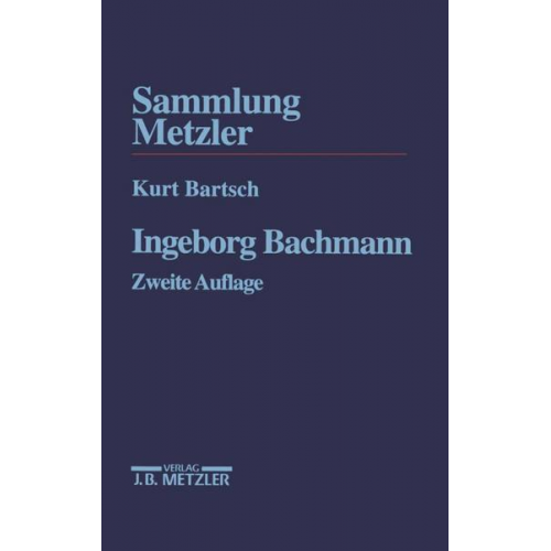 Kurt Bartsch - Ingeborg Bachmann
