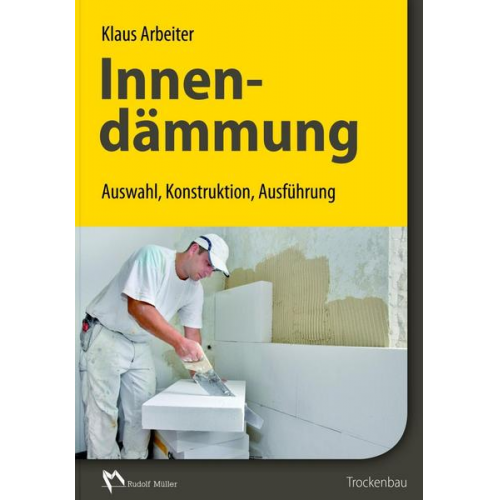 Dipl-Ing. (FH) Klaus Arbeiter - Innendämmung