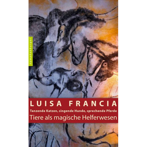 Luisa Francia - Tiere als magische Helferwesen