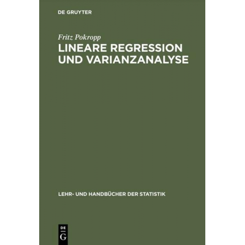 Fritz Pokropp - Lineare Regression und Varianzanalyse