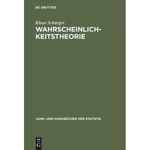 Klaus Schürger - Wahrscheinlichkeitstheorie