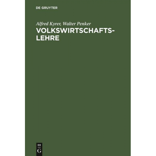 Alfred Kyrer & Walter Penker - Volkswirtschaftslehre