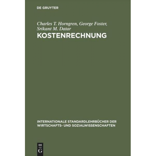 Charles T. Horngren & George Foster & Srikant M. Datar - Kostenrechnung