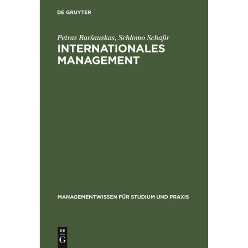 Petras Baršauskas & Schlomo Schafir - Internationales Management
