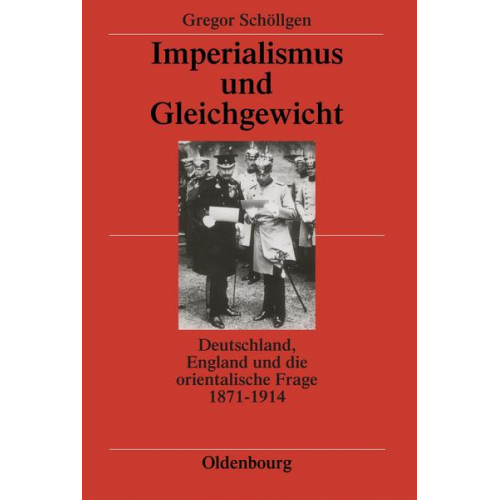 Gregor Schöllgen - Imperialismus und Gleichgewicht