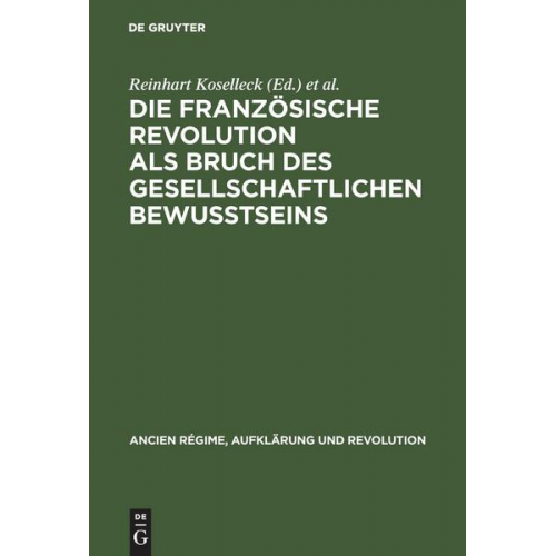 Die Französische Revolution als Bruch des gesellschaftlichen Bewußtseins