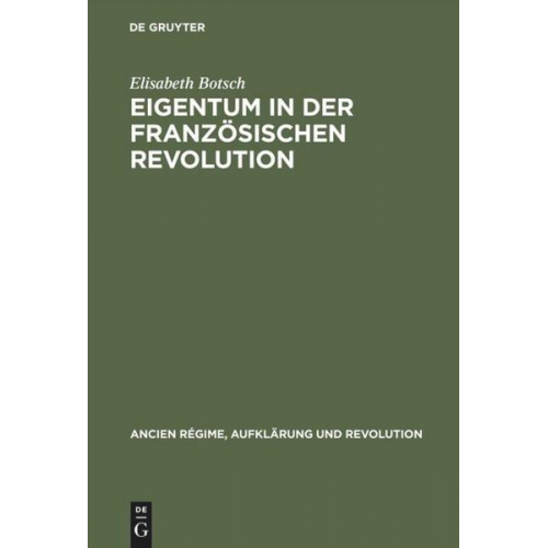 Elisabeth Botsch - Eigentum in der Französischen Revolution