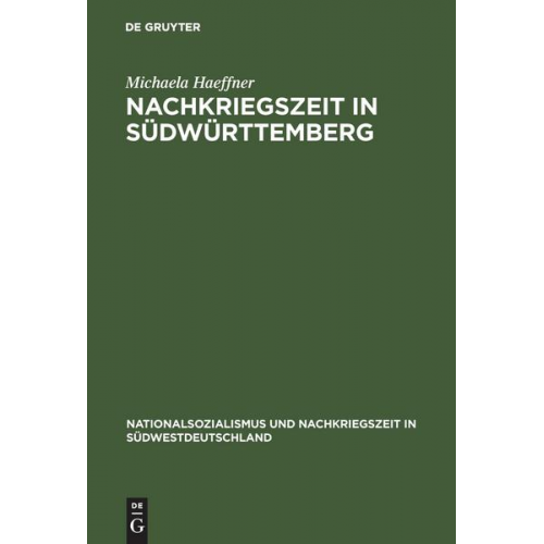 Michaela Haeffner - Nachkriegszeit in Südwürttemberg