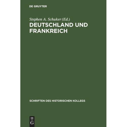 Stephen A. Schuker - Deutschland und Frankreich