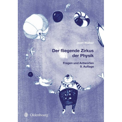 Jearl Walker - Der fliegende Zirkus der Physik