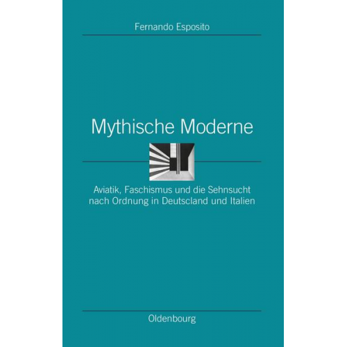 Fernando Esposito - Mythische Moderne