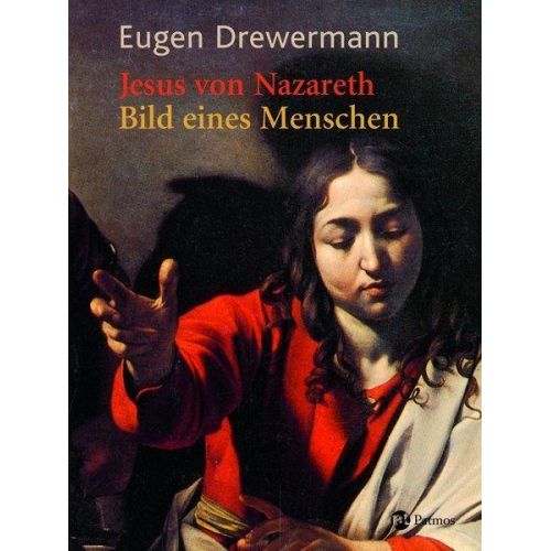 Eugen Drewermann - Jesus von Nazareth - Bild eines Menschen