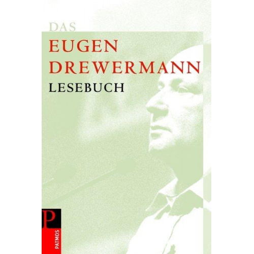 Eugen Drewermann - Das Drewermann-Lesebuch