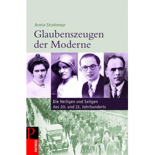 Armin Strohmeyr - Glaubenszeugen der Moderne