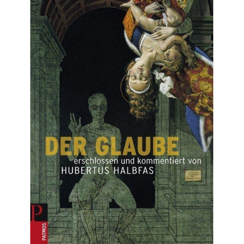 Hubertus Halbfas - Der Glaube