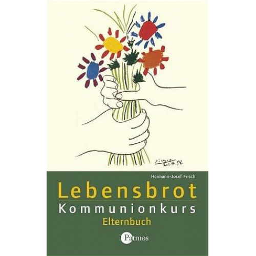 Hermann J. Frisch - Lebensbrot Kommunionkurs