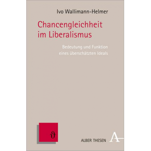 Ivo Wallimann-Helmer - Chancengleichheit im Liberalismus