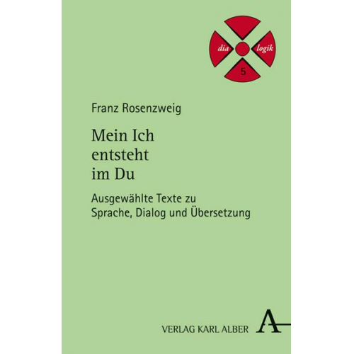 Franz Rosenzweig - Mein Ich entsteht im Du