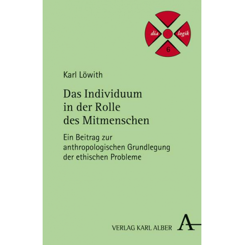 Karl Löwith - Das Individuum in der Rolle des Mitmenschen