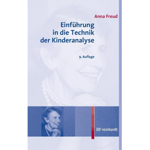 Anna Freud - Einführung in die Technik der Kinderanalyse