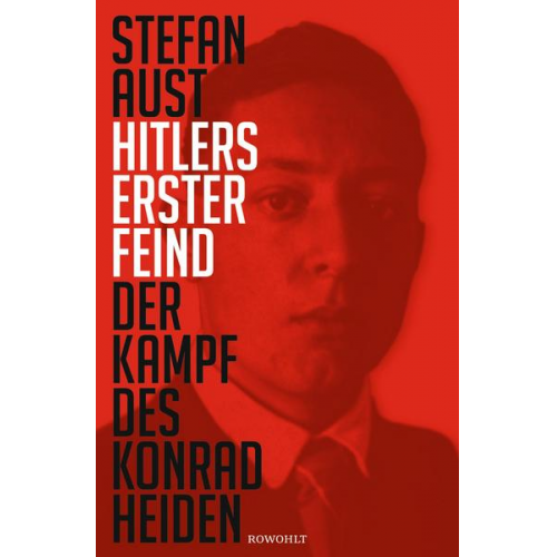 Stefan Aust - Hitlers erster Feind