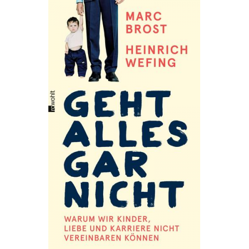 Marc Brost & Heinrich Wefing - Geht alles gar nicht