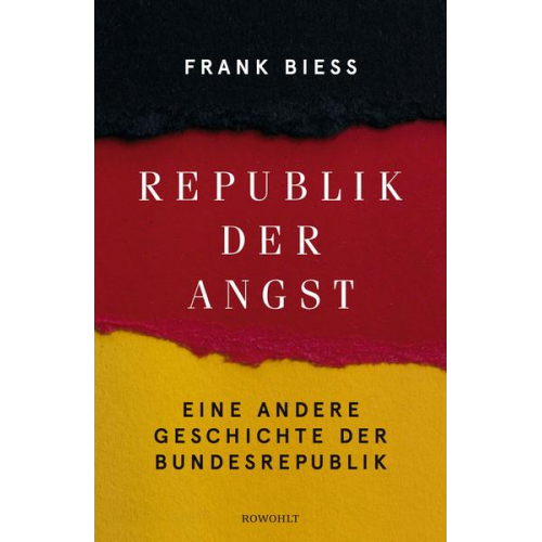 Frank Biess - Republik der Angst