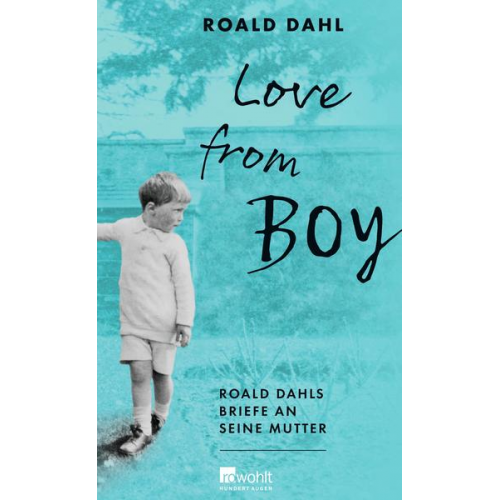 Roald Dahl - Love from Boy