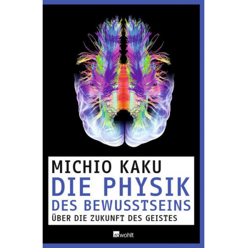 Michio Kaku - Die Physik des Bewusstseins