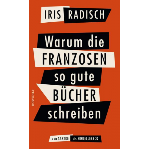 Iris Radisch - Warum die Franzosen so gute Bücher schreiben