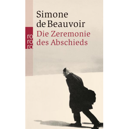 Simone de Beauvoir - Die Zeremonie des Abschieds und Gespräche mit Jean-Paul Sartre