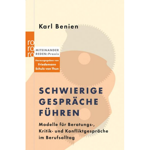 Karl Benien - Schwierige Gespräche führen