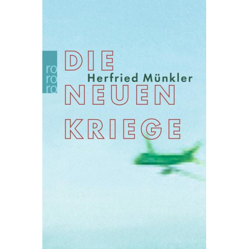 Herfried Münkler - Die neuen Kriege