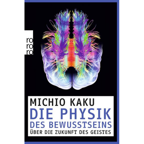 Michio Kaku - Die Physik des Bewusstseins