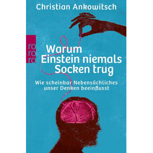 Christian Ankowitsch - Warum Einstein niemals Socken trug